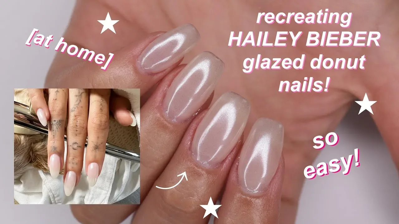 How to Recreate Hailey Bieber's Glazed Donut Nail Look
