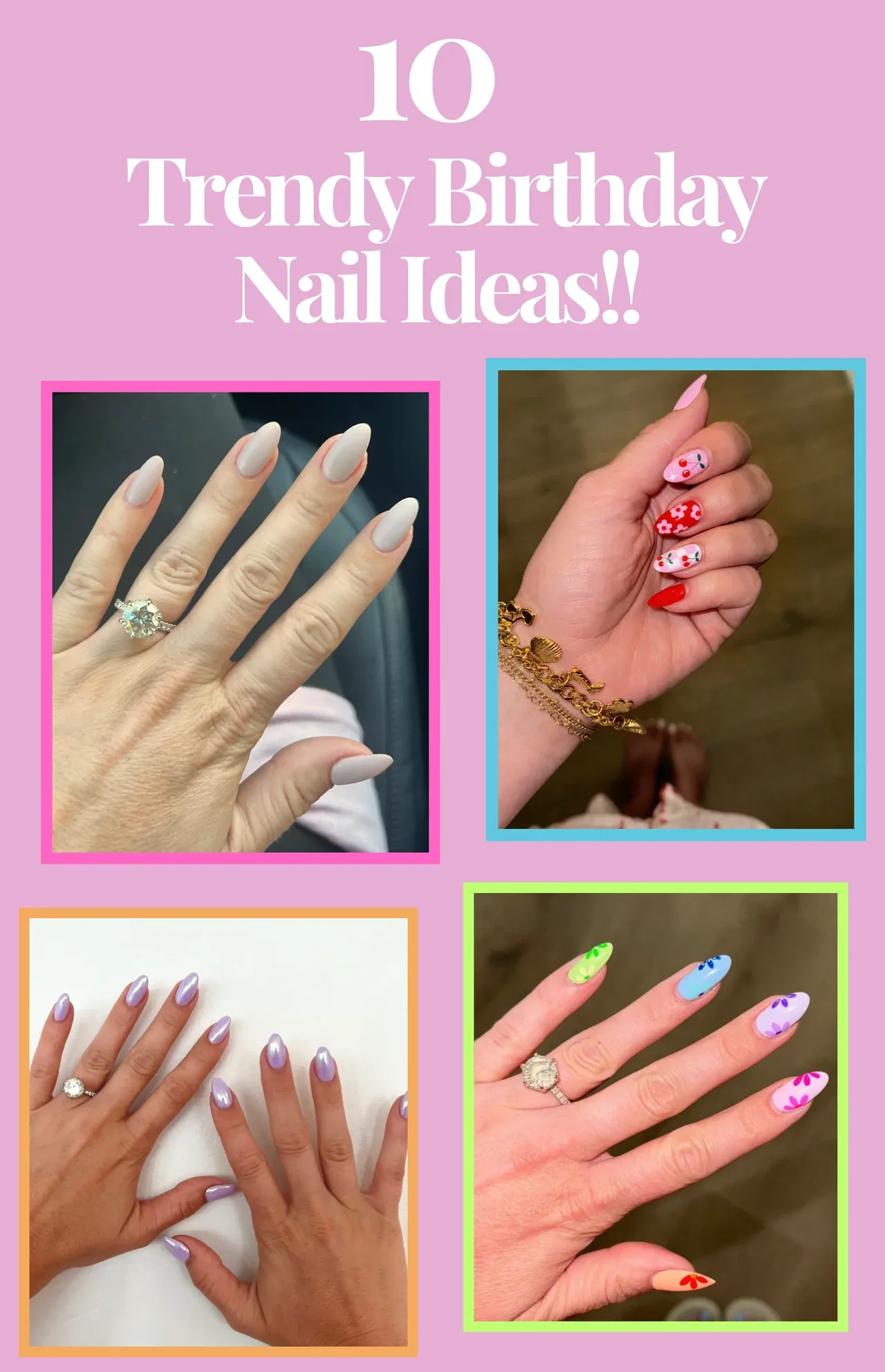 What are the trendiest colors for birthday nails What are the trendiest colors for birthday nails